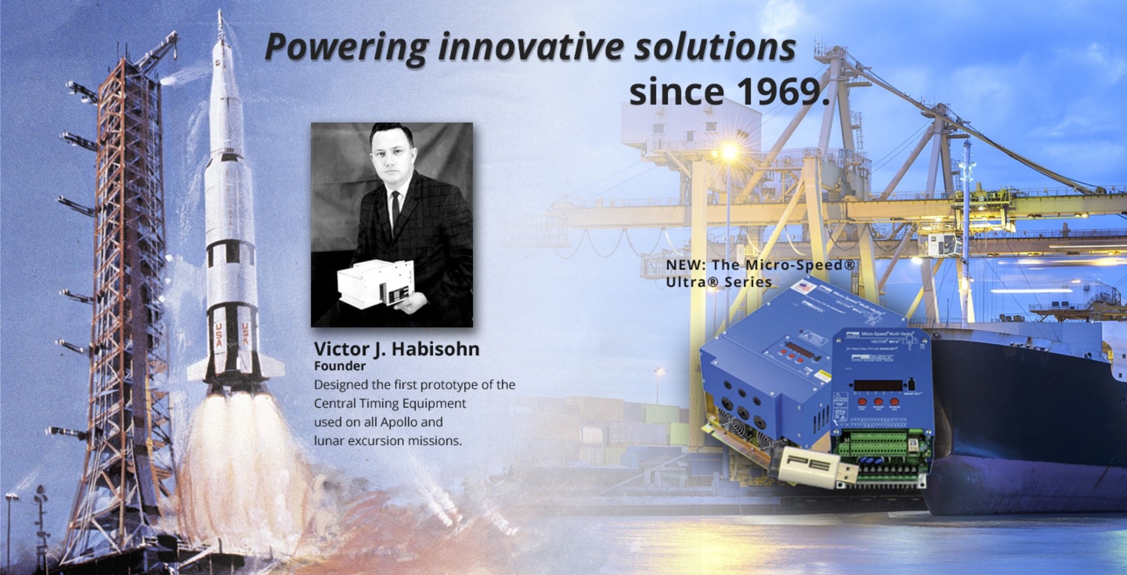 PE: Our history and our future. Powering innovative solutions since 1969.